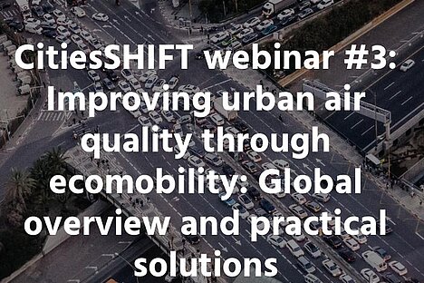 Improving urban air quality through ecomobility: Global overview and practical solutions